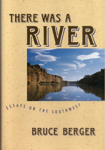 Stock image for There Was a River for sale by Better World Books: West