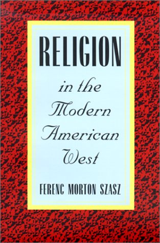 9780816514762: Religion in the Modern American West