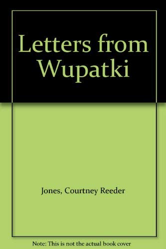 Stock image for Letters from Wupatki for sale by Eve's Book Garden