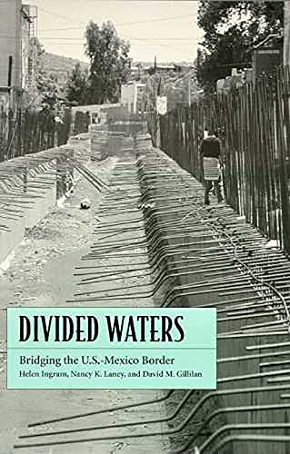 Beispielbild fr Divided Waters: Bridging the U.S.-Mexico Border zum Verkauf von ThriftBooks-Dallas