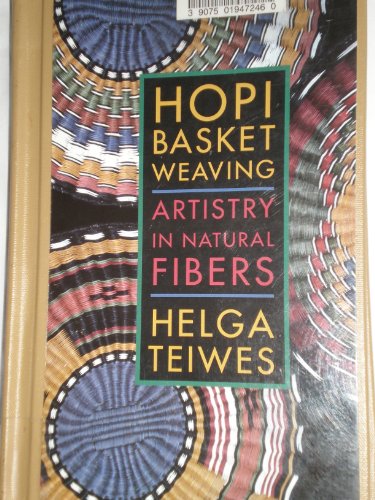 Imagen de archivo de Hopi Basket Weaving: Artistry in Natural Fibers a la venta por WorldofBooks