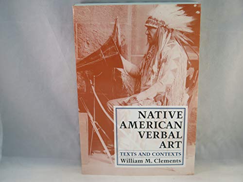 Imagen de archivo de Native American Verbal Art : Texts and Contexts a la venta por Better World Books