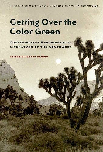 Stock image for Getting Over the Color Green: Contemporary Environmental Literature of the Southwest for sale by Open Books