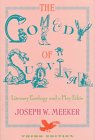 9780816516858: The Comedy of Survival: Literary Ecology and a Play Ethic