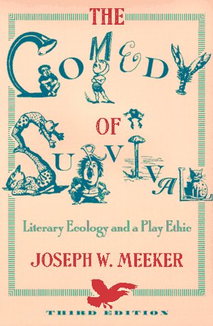 Beispielbild fr The Comedy of Survival: Literary Ecology and a Play Ethic zum Verkauf von ThriftBooks-Dallas