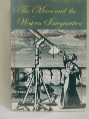 9780816517114: The Moon and the Western Imagination