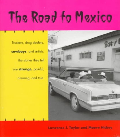 Stock image for The Road to Mexico (Southwest Center Series) for sale by Bookmans