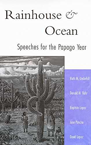 9780816517749: Rainhouse & Ocean: Speeches for the Papago Year