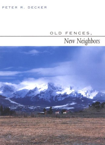 Beispielbild fr Old Fences, New Neighbors zum Verkauf von Better World Books