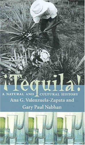 9780816519378: Tequila: A Natural and Cultural History