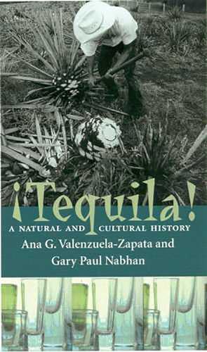 Imagen de archivo de Tequila: A Natural and Cultural History a la venta por SecondSale