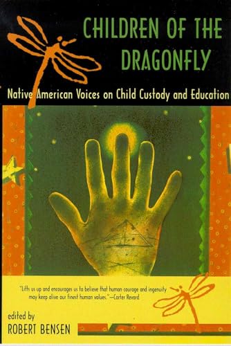 9780816520121: Children of the Dragonfly: Native American Voices on Child Custody and Education
