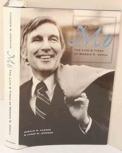 9780816520497: Mo: The Life and Times of Morris K. Udall