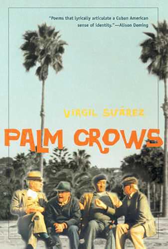Palm Crows (Camino del Sol) (9780816520992) by SuÃ¡rez, Virgil