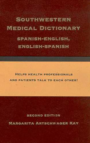 Stock image for Southwestern Medical Dictionary : Spanish-English, English-Spanish for sale by Better World Books: West