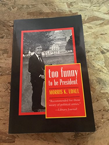 Stock image for Too Funny to Be President for sale by Bookmans