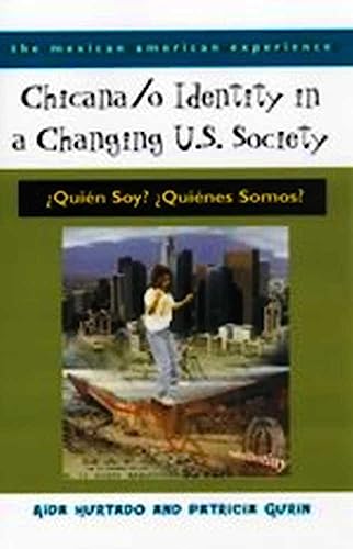 Beispielbild fr Chicana /o Identity in a Changing U.S. Society (The Mexican American Experience) zum Verkauf von Ergodebooks