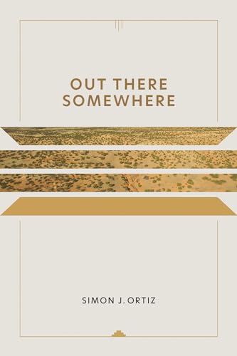 Imagen de archivo de Out There Somewhere (Volume 49) (Sun Tracks) a la venta por Wonder Book