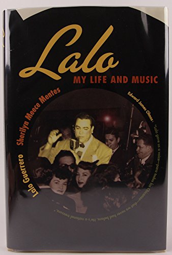 Imagen de archivo de Lalo: My Life and Music a la venta por Irish Booksellers