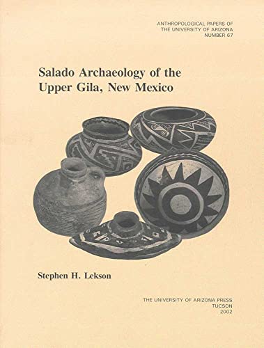 Imagen de archivo de Salado Archaeology of the Upper Gila, New Mexico Format: Paperback a la venta por INDOO