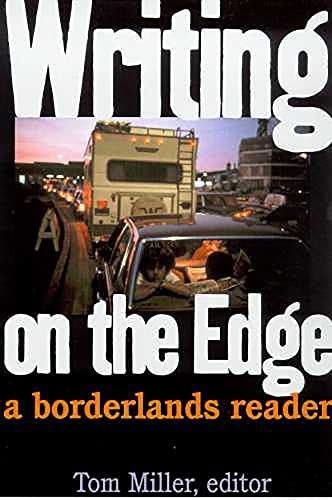 Beispielbild fr Writing on the Edge : A Borderlands Reader zum Verkauf von Better World Books