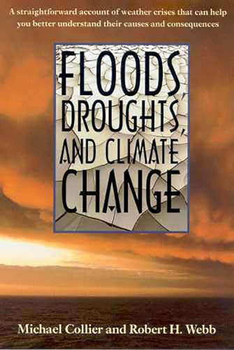 Imagen de archivo de Floods, Droughts, and Climate Change a la venta por Wonder Book