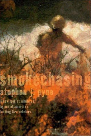 Stock image for Smokechasing for sale by Friends of  Pima County Public Library