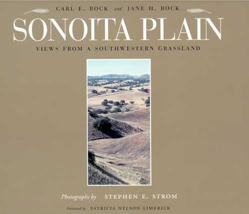 Imagen de archivo de Sonoita Plain: Views from a Southwestern Grassland a la venta por ThriftBooks-Dallas
