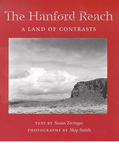 Stock image for The Hanford Reach: A Land of Contrasts (Desert Places) for sale by SecondSale