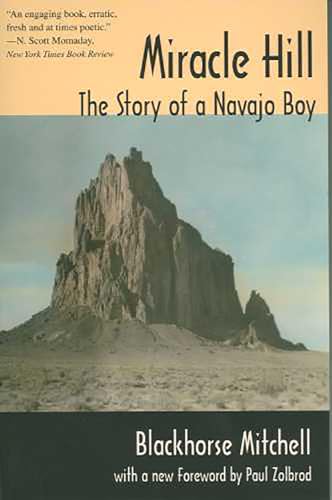 Miracle Hill; the Story of Navajo Boy