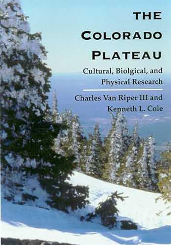 9780816524082: The Colorado Plateau: Cultural, Biological, and Physical Research