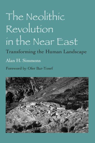 9780816524426: The Neolithic Revolution in the Near East: Transforming the Human Landscape