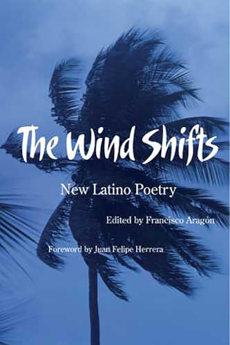 Beispielbild fr The Wind Shifts: New Latino Poetry zum Verkauf von Nelsons Books