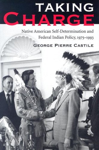 Beispielbild fr Taking Charge: Native American Self-Determination and Federal Indian Policy, 1975 "1993 zum Verkauf von HPB-Red