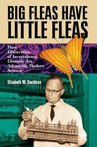 9780816525447: Big Fleas Have Little Fleas: How Discoveries of Invertebrate Diseases are Advancing Modern Science