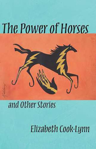 Imagen de archivo de The Power of Horses and Other Stories (Volume 56) (Sun Tracks) a la venta por -OnTimeBooks-