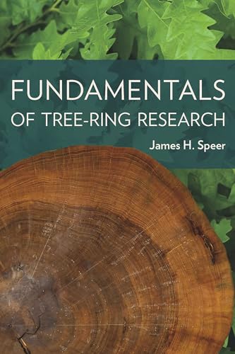 Fundamentals Of Tree Ring Research.