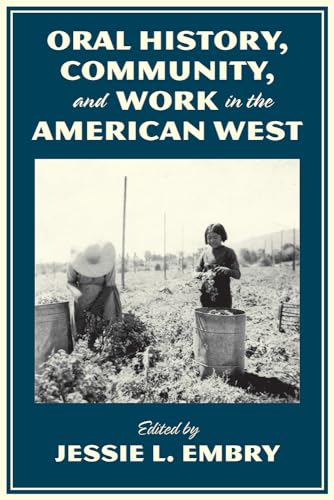 Stock image for Oral History, Community, and Work in the American West for sale by SecondSale