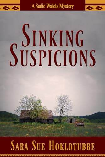 

Sinking Suspicions (Volume 3) (A Sadie Walela Mystery)