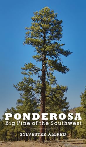 9780816531431: Ponderosa: Big Pine of the Southwest