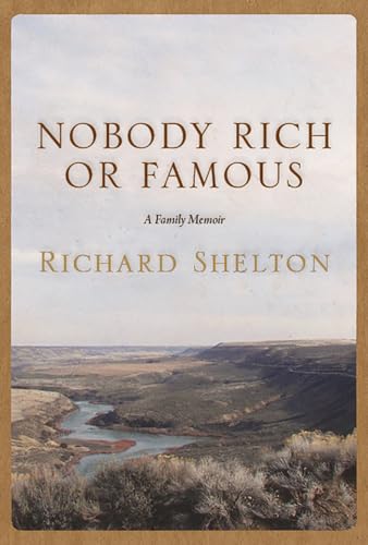 Stock image for Nobody Rich or Famous : A Family Memoir for sale by Better World Books: West