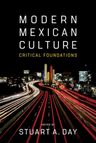 Imagen de archivo de Modern Mexican Culture: Critical Foundations a la venta por Solr Books