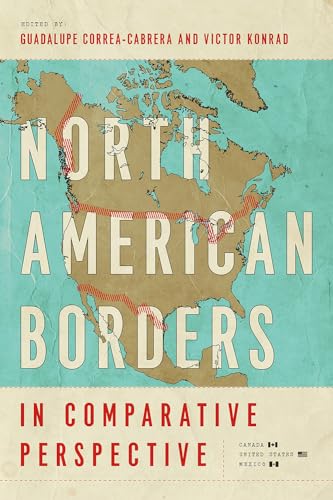 Imagen de archivo de North American Borders in Comparative Perspective a la venta por BooksRun