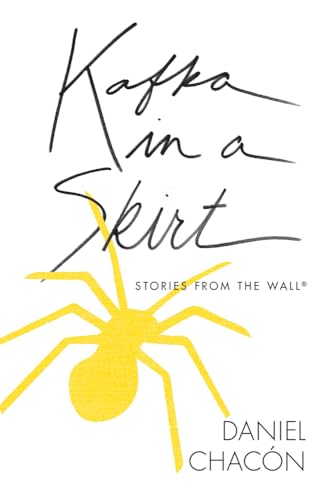 Beispielbild fr Kafka in a Skirt: Stories from the Wall zum Verkauf von Buchpark