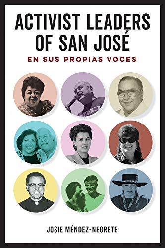 Imagen de archivo de Activist Leaders of San Jos: En sus propias voces a la venta por Coas Books