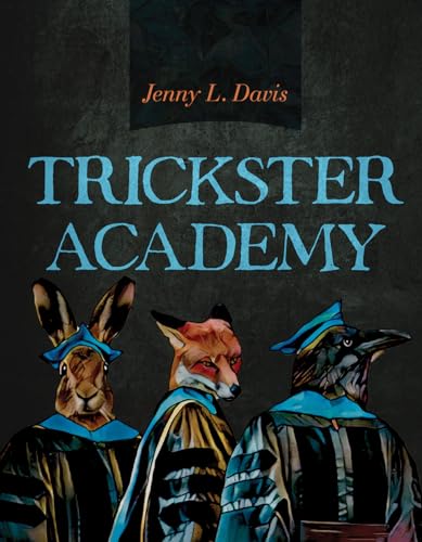 Stock image for Trickster Academy (Volume 89) (Sun Tracks) for sale by Books From California