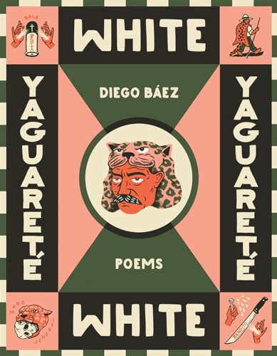 Stock image for Yaguaret� White: Poems (Camino del Sol) for sale by Housing Works Online Bookstore