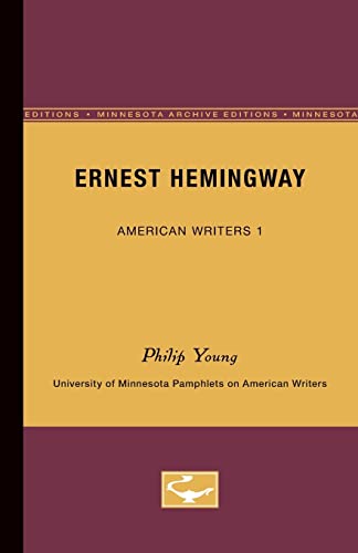 9780816601912: Ernest Hemingway - American Writers 1: University of Minnesota Pamphlets on American Writers