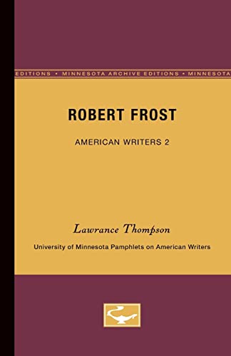 Robert Frost - American Writers 2 - Thompson, Lawrance