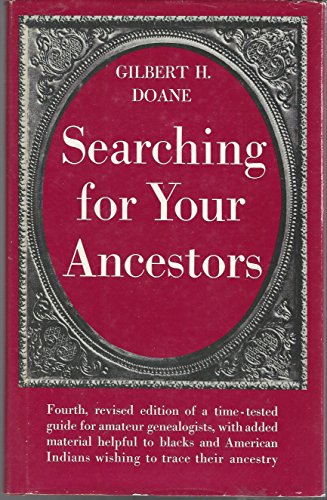Beispielbild fr Searching for your ancestors;: The how and why of genealogy, zum Verkauf von Wonder Book